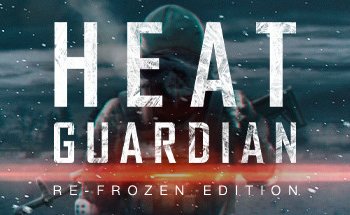 Скачать игру Heat Guardian: Re-Frozen Edition через торрент на rutor