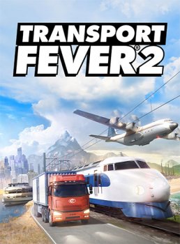 Скачать игру Transport Fever 2 (2019) FitGirl через торрент на rutor