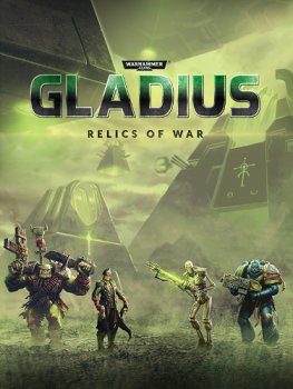 Скачать игру Warhammer 40,000: Gladius - Relics of War (2018) xatab через торрент на rutor