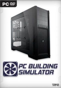 Скачать игру PC Building Simulator (2019) xatab через торрент на rutor