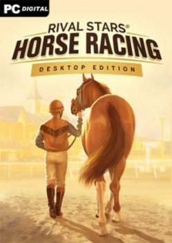 Скачать игру Rival Stars Horse Racing: Desktop Edition (2020) через торрент на rutor