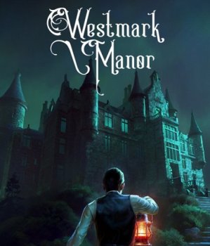 Скачать игру Westmark Manor (2020) через торрент на rutor