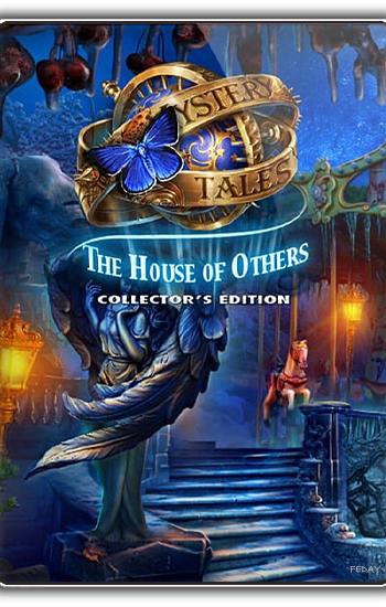 Скачать игру Загадочные истории 7: Обитель иных / Mystery Tales 7: The House of Others (2017) PC через торрент на rutor