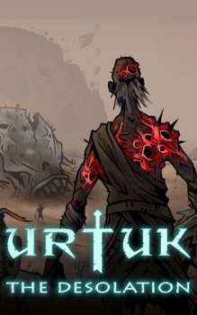 Скачать игру Urtuk: The Desolation (2020) через торрент на rutor