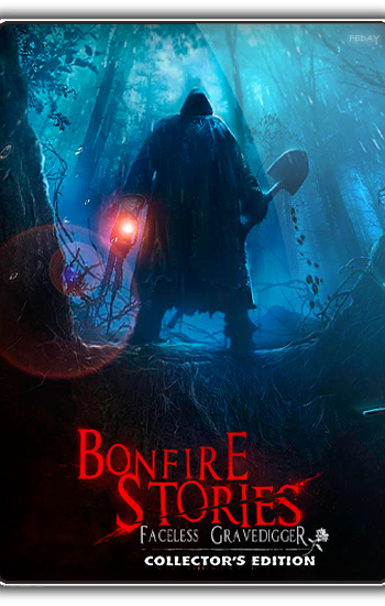 Скачать игру Истории у костра: Безликий могильщик / Bonfire Stories: The Faceless Gravedigger (2017) PC через торрент на rutor