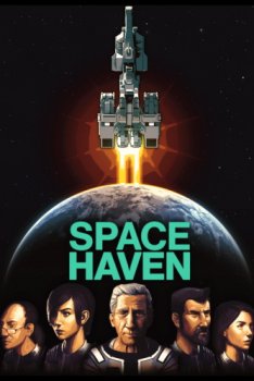 Скачать игру Space Haven (2020) через торрент на rutor