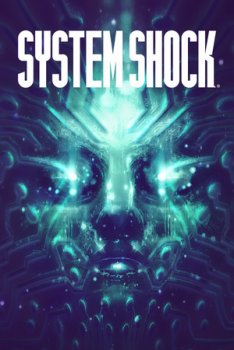 Скачать игру System Shock (2020) через торрент на rutor