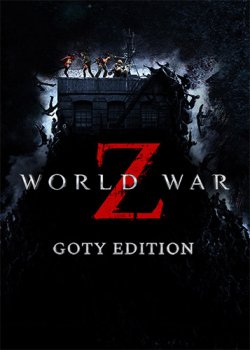 Скачать игру World War Z: Game of the Year Edition (2019) FitGirl через торрент на rutor