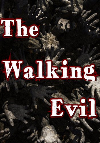 Скачать игру The Walking Evil (2020) PC | RePack от FitGirl через торрент на rutor